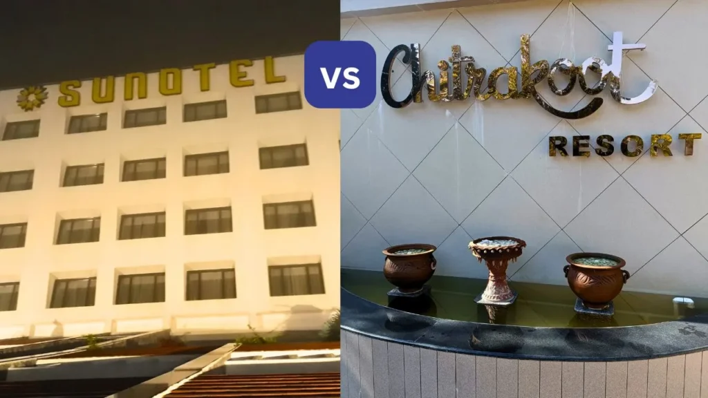 सनोटेल होटल vs चित्रकूट हिल रिज़ॉर्ट Sunotel Hotel vs Chitrakoot Hill Resort comparision